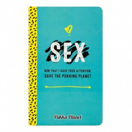 Pukka σημειωματάριο 13x21 Planet-Sex, Now I Have Your Attention 9707-SPP